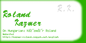 roland kazmer business card